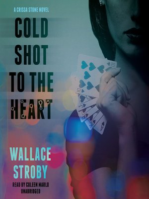 cover image of Cold Shot to the Heart